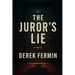 The Juror's Lie