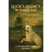 Luck's Legacy: Mr. Trahan's Gold