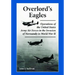 Overlord's Eagles: Operations of the United States Army Air Forces in the Invasion of Normandy in World War II