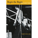 Begin the Begin: R.E.M.'s Early Years