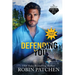 Defending You: LARGE PRINT EDITION: The Bodyguard and His Former Crush Escape to Shadow Cove
