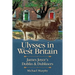 Ulysses in West Britain: James Joyce's Dublin & Dubliners