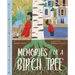 Memories of a Birch Tree
