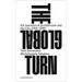 The Global Turn: Six Journeys of Architecture and the City, 1945-1989