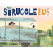 The Struggle Bus