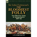 Sir John Fortescue's The Bloodiest Folly: the British Army in Afghanistan 1837-42