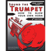 Sound The Trumpet (4th ed.): How to Blow Your Own Horn