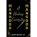 Manhood Mangood: A Healing Conversation