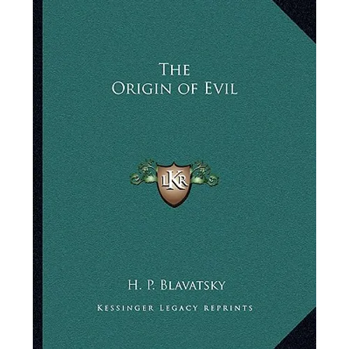 The Origin of Evil