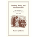 Reading, 'Riting, and Reconstruction: The Education of Freedmen in the South, 1861-1870