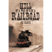 Hell of a Way to Run a Railroad