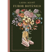 Furor Botánico / Botanical Frenzy