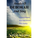 Awake O Deborah and Sing: Anointed Women Arise and Discover Their Destiny