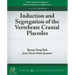 Induction and Segregation of the Vertebrate Cranial Placodes