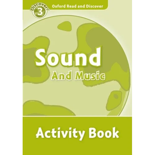 Read and Discover Level 3 Sound and Music Activity Book