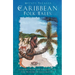 Caribbean Folk Tales: Stories from the Islands and the Windrush Generation