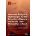 Improved Analytical Technologies for the Detection of Natural Toxins and Their Metabolites in Food