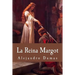 La Reina Margot (Spanish Edition)
