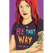 Be That Way