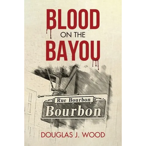 Blood on the Bayou