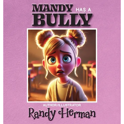 Mandy Has a Bully