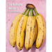 50 Banana Recipes
