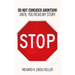 STOP..., Do Not Consider Abortion Until You Read My Story
