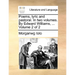 Poems, Lyric and Pastoral. in Two Volumes. by Edward Williams, ... Volume 2 of 2