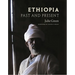 Ethiopia: Past and Present