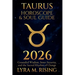 Taurus Horoscope & Soul Guide for 2026: Grounded Wisdom, Inner Security, and the Sacred Rhythm of Change