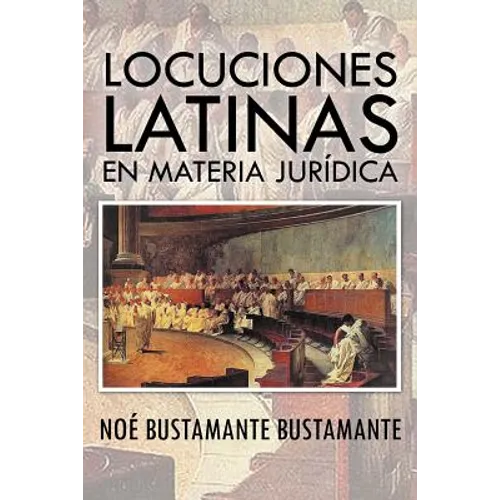 Locuciones Latinas En Materia Juridica