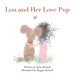 Lou and Her Love Pup