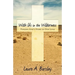 With Us in the Wilderness: Finding God's Story in Our Lives