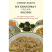 My Grandma's Vegan Recipes: 85 traditional Tuscan dishes to keep healthy and relish all year round