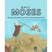 The Story of Moses: How God used someone like you to do extraordinary things