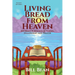 Living Bread from Heaven: 365 Daily Portions of Verses, Fellowship, and Prayer