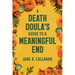 A Death Doula's Guide to a Meaningful End