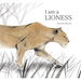 I Am a Lioness