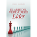 El arte del verdadero líder
