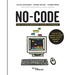 No-code: Une nouvelle génération d'outils numériques