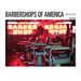 Barbershops of America: Then and Now