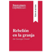 Rebelión en la granja de George Orwell (Guía de lectura): Resumen y análisis completo