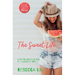 The Sweet Life