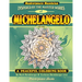 Michelangelo Masterpeace Mandalas Coloring Book: A peaceful coloring book inspired by masterpieces