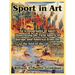 Sport in Art: An Iconography of Sport Illustrating the Field Sports of Europe and America from the 15th to the End of the 18th Centu