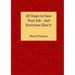 28 Steps to Save Your Job - And Everyone Else's!
