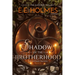 Shadow of the Brotherhood