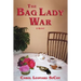 The Bag Lady War