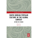 South Korean Popular Culture in the Global Context: Beyond the Fandom