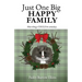 Just One Big HAPPY FAMILY: How things COULD be someday.